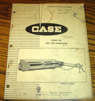 Case 550 pull type windrower parts catalog manual book