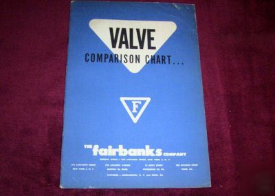 1948 fairbanks valve comparison chart - booklet