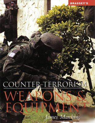 Counter terrorism book weapons bomb disposal swat unit