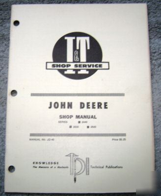 John deere 2440 2630 2640 tractor i&t shop manual jd 