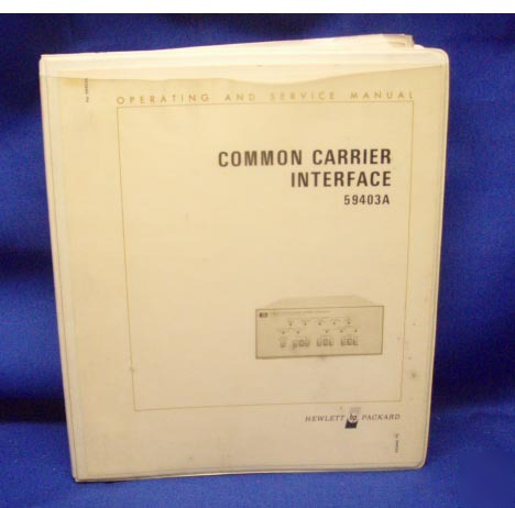 Hp 59403A common carrier interface op & service manual