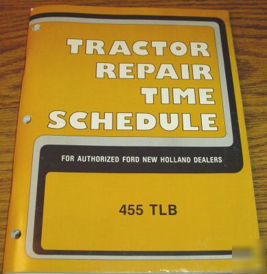Ford 455 tractor backhoe repair time schedule manual