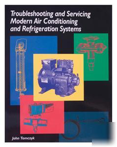 Troubleshooting &servicing modern air condition& refrig