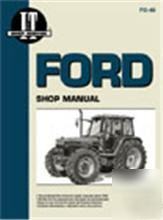 I&t shop manual for ford 5640 6640 7740 7840 8240 8340