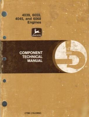 John deere 4039-6068 engines component technical manual