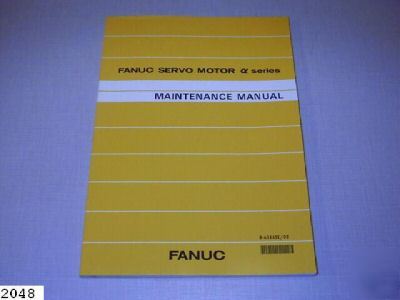 Ge fanuc cnc -- alpha servo motor maintenance manual