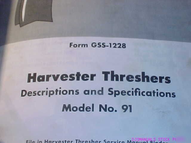 Ih 91 thresher description specification service manual