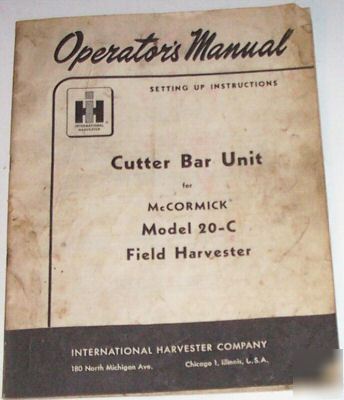 Ihc cutter bar unit for 20C harv. operators manual
