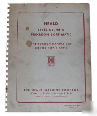 Heald style #48-a instruction manual & parts list.