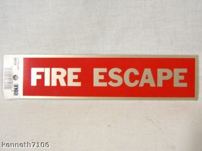 Cole fire escape self stick sign 3M laminating adhesive