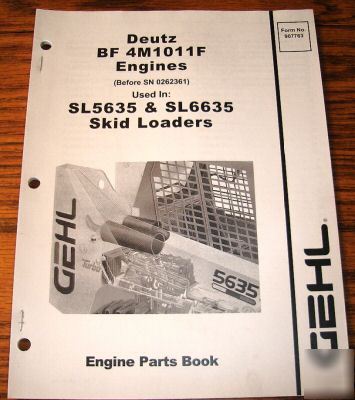 Gehl 5635 6635 skid loader deutz engine parts catalog