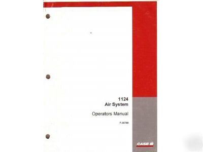 Case ih 1124 air system concord operators parts manual