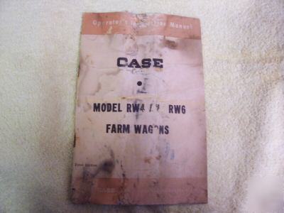Case model RW4 and RW6 farm wagons operators manual