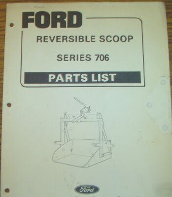 Ford reversible scoop series 706 parts catalog