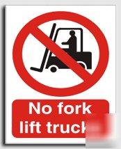 No fork lift trucks sign-s. rigid-200X250MM(pr-009-re)