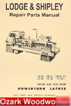 Oz~lodge & shipley 1610, 2013-17 metal lathe manual