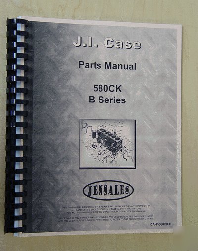 Case 580CK series b parts manual (ca-p-580CK b)