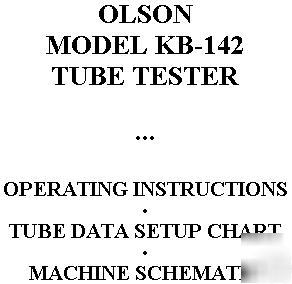 Setup data + manual olson kb-142 tube tester checker