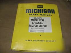 Michigan model 675C front end loader parts manual