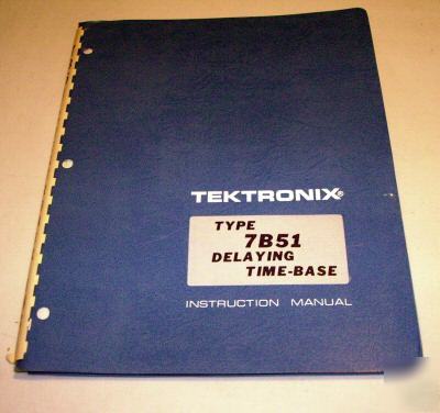 Tektronix 7B51 delaying time base instruction manual 