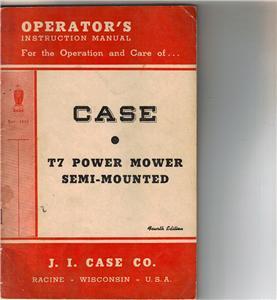 1949 case operator's manual-T7 power mower semi-mounted