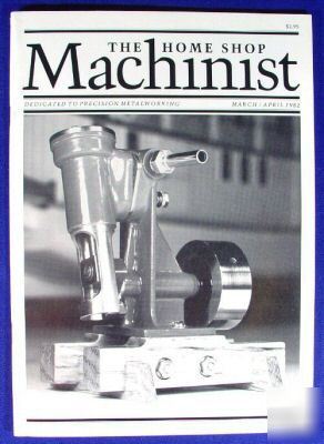Home shop machinist magazine volume 1 # 2 mar apr 1982