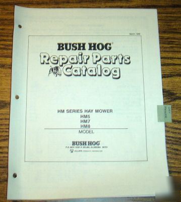 Bush hog HM5 HM7 HM8 hay mower parts catalog manual