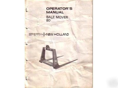 New holland 80 bale mover operator's manual 1980