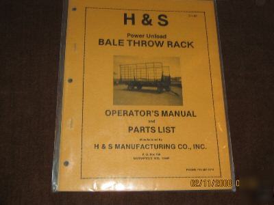 H & s bale throw rack parts list & operators manual 