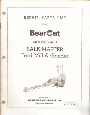 Bearcat repair & op's inst for 2480 feed mill & grinder