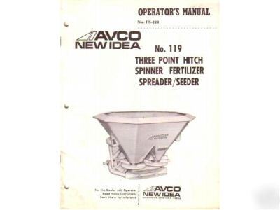 New idea 119 fertilizer seeder operator's manual