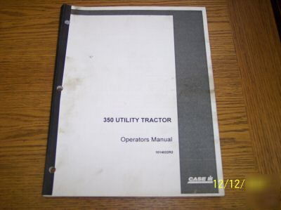 Operators manual for case 350 tractor