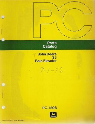 Jd op's manual and parts ctlg for the 33 bale elevator