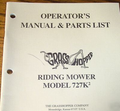 Grasshopper 727K 2 riding mower operators parts manual