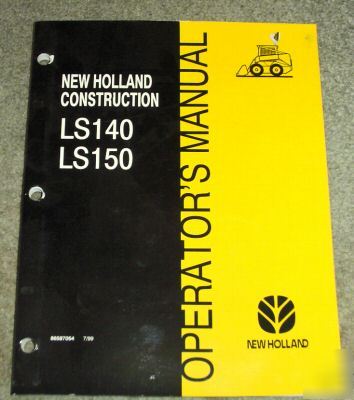 New holland LS140 LS150 skid loader operators manual nh