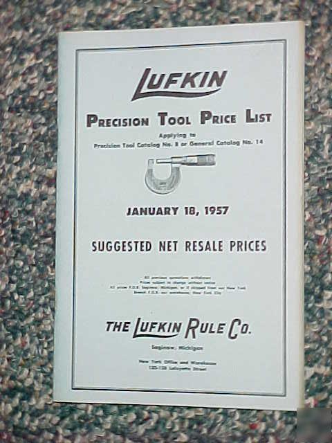 Lufkin precision tool price list 1/ 1957 micrometer