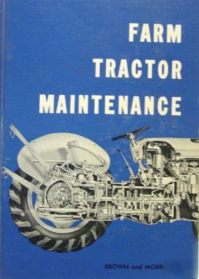 Farm tractor maintenance book 1964