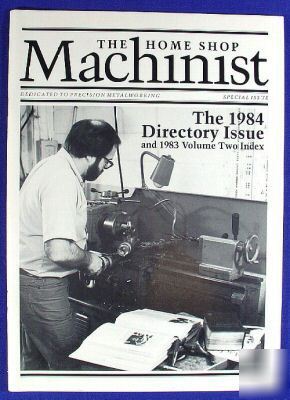 Home shop machinist magazine directory 1984