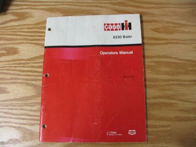 Case 8530 baler operators manual
