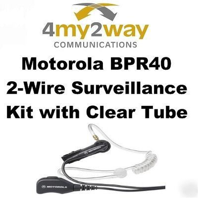 Motorola mag one BPR40 2-wire surveillance clear tube