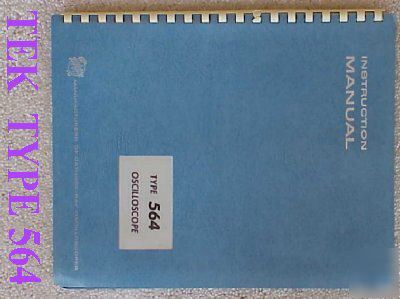 Tek 564 storage oscilloscope manual nice condition