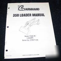 Farmhand F358 b loader serial no 3700 up