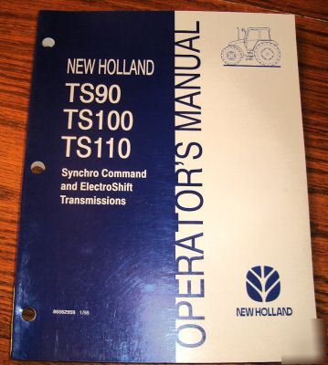 New holland TS90 thru TS110 tractor operators manual nh