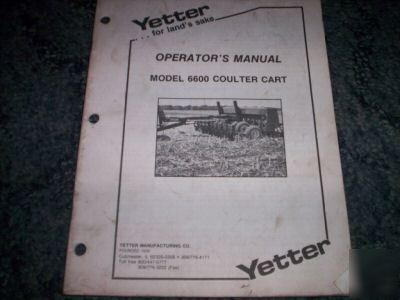 Yetter model 6600 coulter cart operator's manual