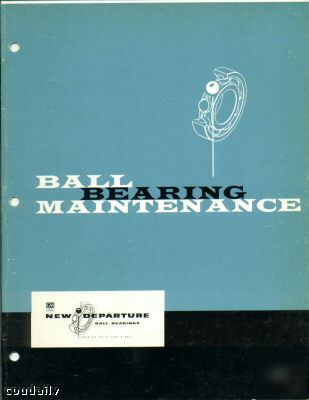 New ball bearing mantenance gm, departure, 1950's?