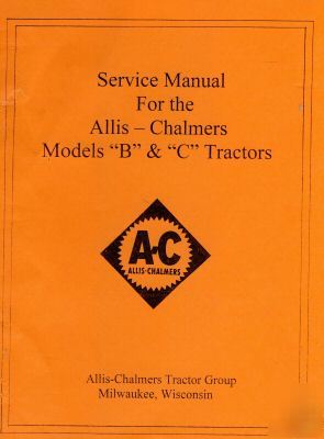 Allis-chalmers model b & c tractor service manual