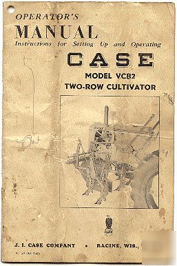 Case VCB2 two row cultivator operators manual