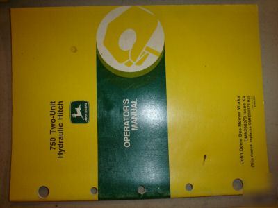 John deere 750 2-unit hyd. hitch operators manual