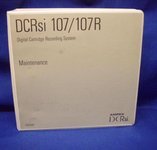 Ampex dcrsi 107/107R maintenance manual