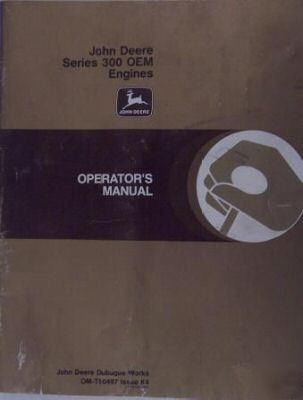 John deere 300 series diesel engine operator's manual